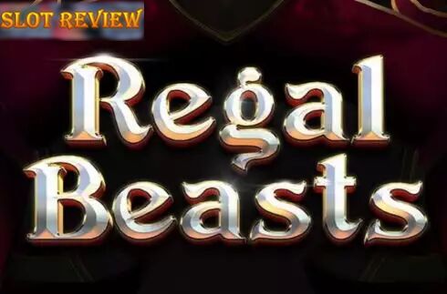 Regal Beasts